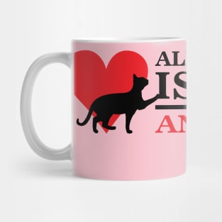 All you need is love and a cat! Mug